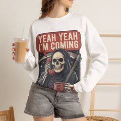 Funny Grim Reaper Yeah Yeah I'm Coming But First Coffee Crewneck Sweatshirt