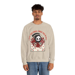 Funny Grim Reaper I Hope This Email Finds You In Hell Crewneck Sweatshirt