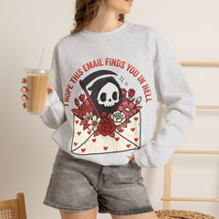 Funny Grim Reaper I Hope This Email Finds You In Hell Crewneck Sweatshirt