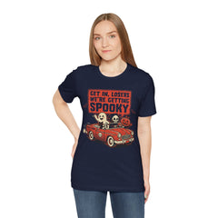 Funny Get In Losers We're Getting Spooky Retro Halloween T-Shirt