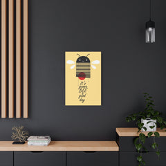 It's gonna bee a good day Canvas