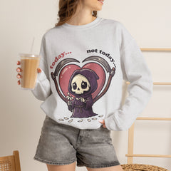 Funny Grim Reaper Today Not Today Daisy Plucking Crewneck Sweatshirt