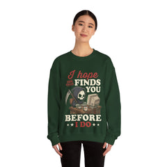 Funny Grim Reaper I Hope This Email Finds You Before I Do Crewneck Sweatshirt
