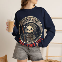 Funny Grim Reaper Spoiler Alert Everybody Dies Crewneck Sweatshirt