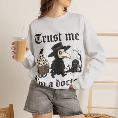 Funny Plague Doctor Trust Me Im A Doctor Retro Crewneck Sweatshirt
