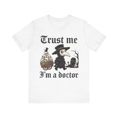 Funny Plague Doctor Trust Me Im A Doctor Retro T-Shirt