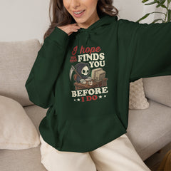 Funny Grim Reaper I Hope This Email Finds You Before I Do Hoodie