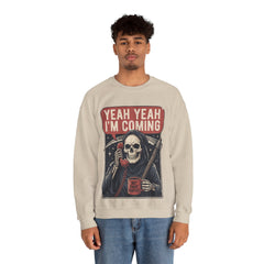 Funny Grim Reaper Yeah Yeah I'm Coming But First Coffee Crewneck Sweatshirt