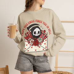 Funny Grim Reaper I Hope This Email Finds You In Hell Crewneck Sweatshirt