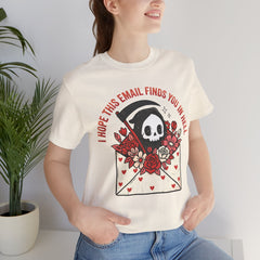 Funny Grim Reaper I Hope This Email Finds You In Hell T-Shirt