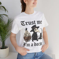 Funny Plague Doctor Trust Me Im A Doctor Retro T-Shirt