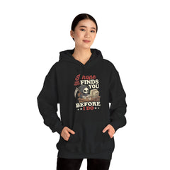 Funny Grim Reaper I Hope This Email Finds You Before I Do Hoodie