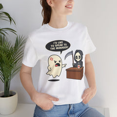 Funny Karen Ghost I'd Like To Speak To The Manager T-Shirt