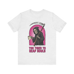 Funny Grim Reaper Too Tired To Reap Souls Coffee T-Shirt