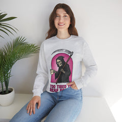 Funny Grim Reaper Too Tired To Reap Souls Coffee Crewneck Sweatshirt