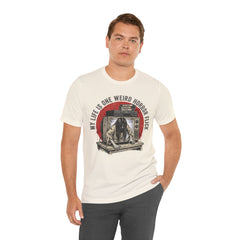 Funny Horror Movie TV Parody My Life Is One Weird Horror Flick T-Shirt