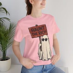 Spooky Protest Ghost Haunt The Rich Sarcastic T-Shirt