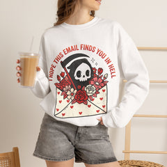 Funny Grim Reaper I Hope This Email Finds You In Hell Crewneck Sweatshirt