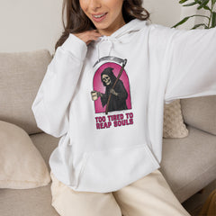 Funny Grim Reaper Too Tired To Reap Souls Coffee Hoodie