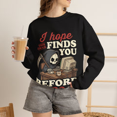 Funny Grim Reaper I Hope This Email Finds You Before I Do Crewneck Sweatshirt