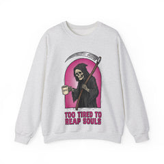 Funny Grim Reaper Too Tired To Reap Souls Coffee Crewneck Sweatshirt