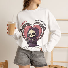 Funny Grim Reaper Today Not Today Daisy Plucking Crewneck Sweatshirt