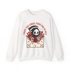 Funny Grim Reaper I Hope This Email Finds You In Hell Crewneck Sweatshirt