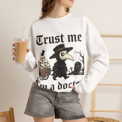 Funny Plague Doctor Trust Me Im A Doctor Retro Crewneck Sweatshirt