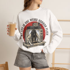 Funny Horror Movie TV Parody My Life Is One Weird Horror Flick Crewneck Sweatshirt