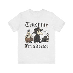 Funny Plague Doctor Trust Me Im A Doctor Retro T-Shirt