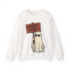 Spooky Protest Ghost Haunt The Rich Sarcastic Crewneck Sweatshirt