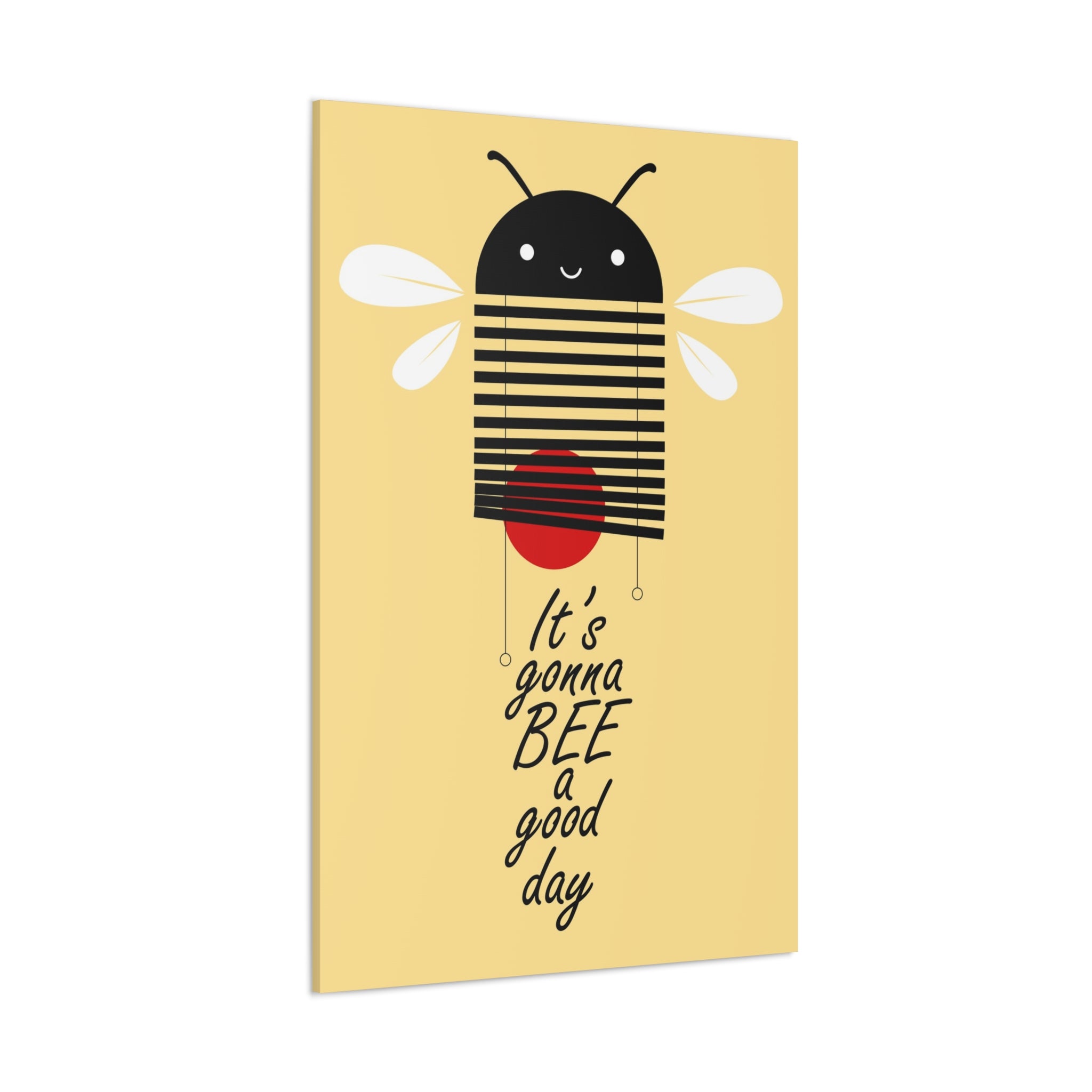 It's gonna bee a good day Canvas