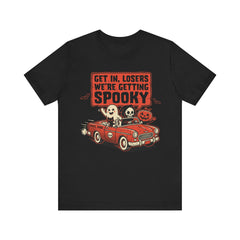 Funny Get In Losers We're Getting Spooky Retro Halloween T-Shirt
